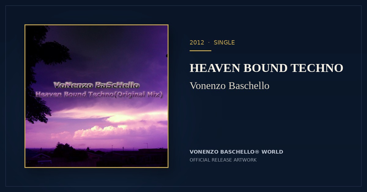 Heaven Bound Techno by Vonenzo Baschello - official release artwork with branded card layout